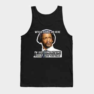 Katt Williams meme humor Tank Top